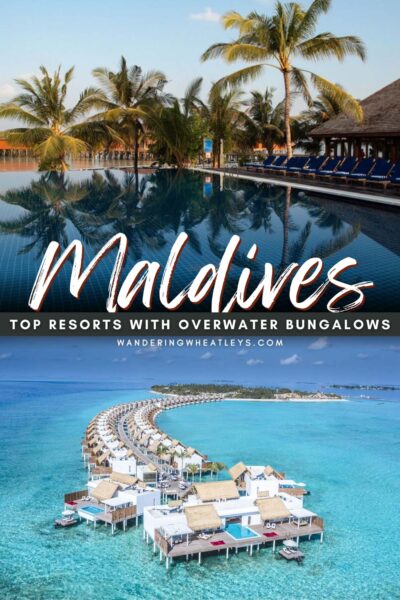Best Resorts in Maldives with Overwater Bungalows
