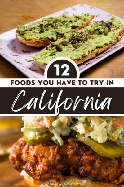 Best Food to Try in California