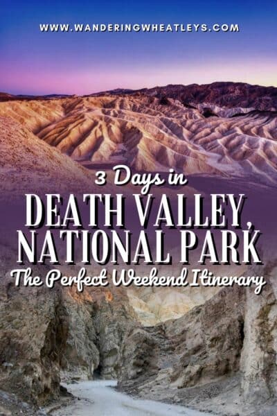 Death Valley National Park Weekend Itinerary