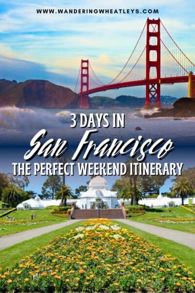 San Francisco Weekend Itinerary