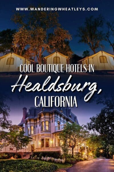 Best Boutique Hotels in Healdsburg, California