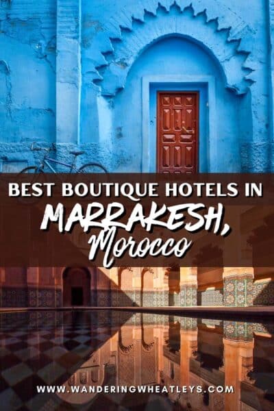 Best Boutique Hotels in Marrakesh, Morocco