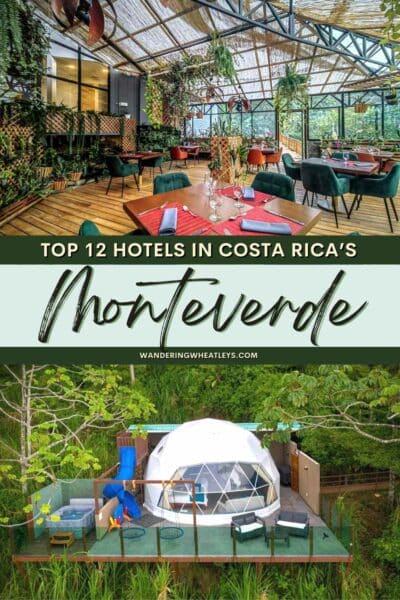 Best Hotels in Monteverde, Costa Rica