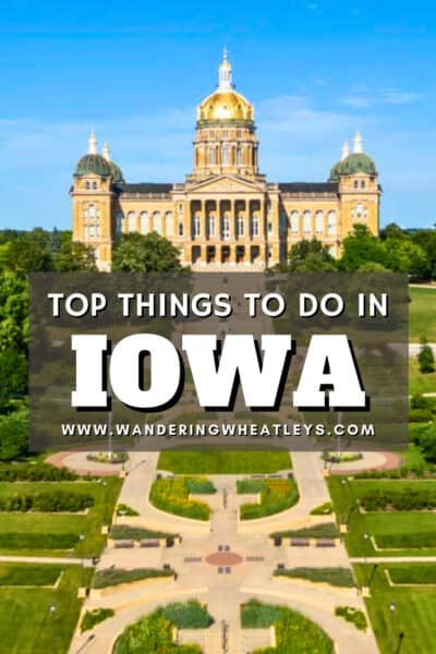 Best Things to do in Iowa
