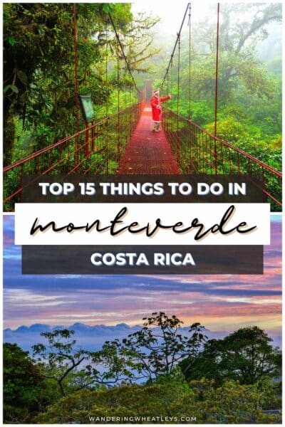 Best Things to do in Monteverde, Costa Rica