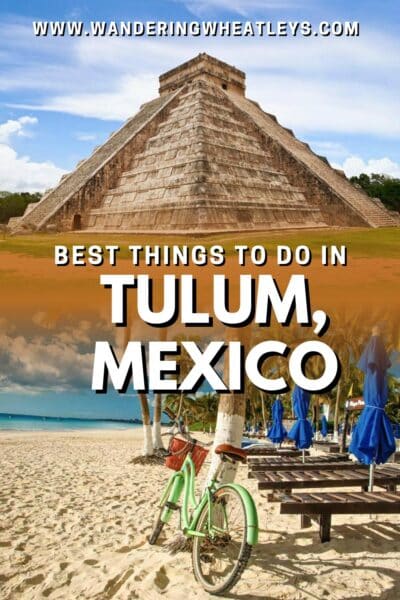 Best Things to do in Tulum, Mexico