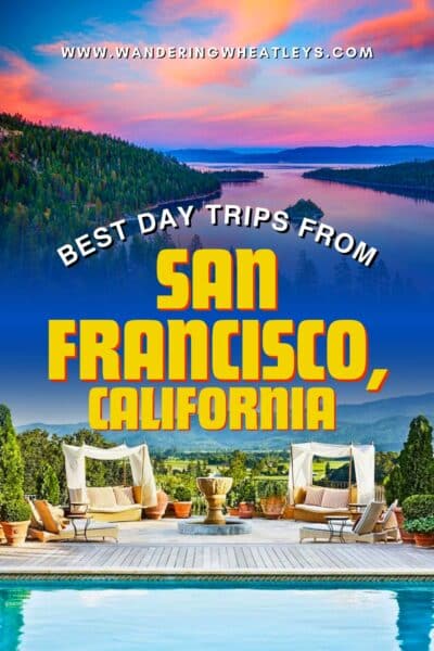 Best Day Trips from San Francisco, California