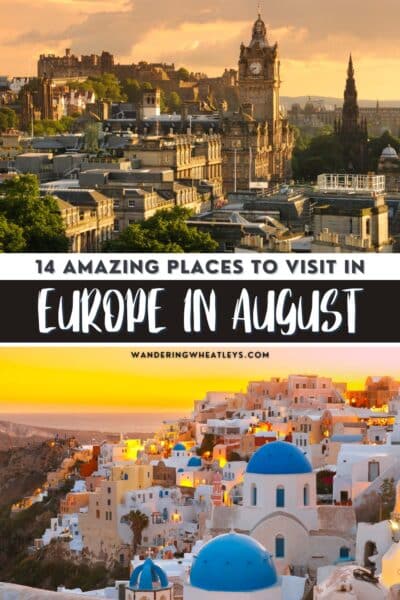 Best Places to Visit in Europe in August