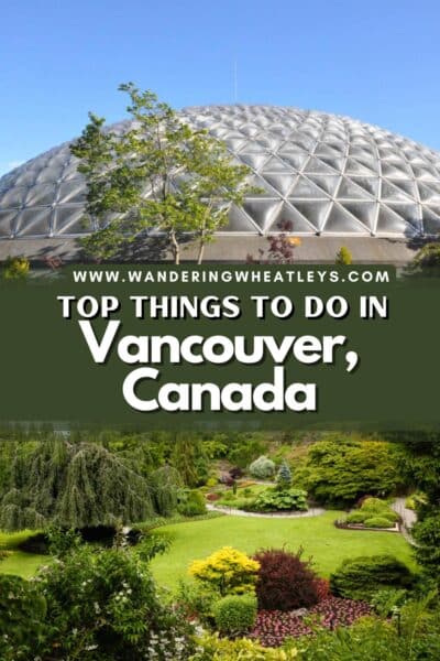 Best Things to do in Vancouver, Canada
