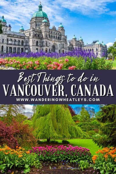 Best Things to do in Vancouver, Canada