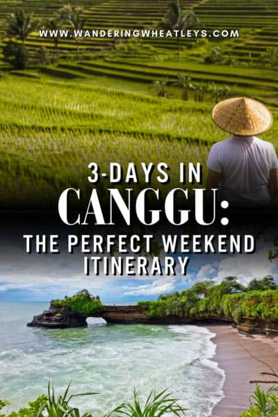 Canggu, Bali Perfect Weekend Itinerary