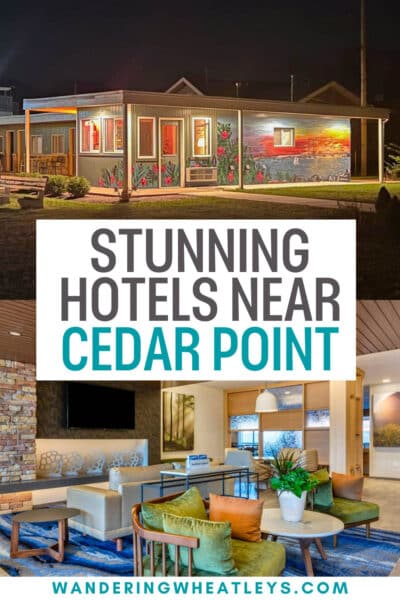 Best Hotels Near Cedar Point, Ohio