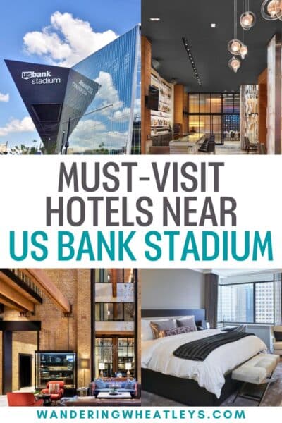 Best Hotels Near US Bank Stadium, Minneapolis