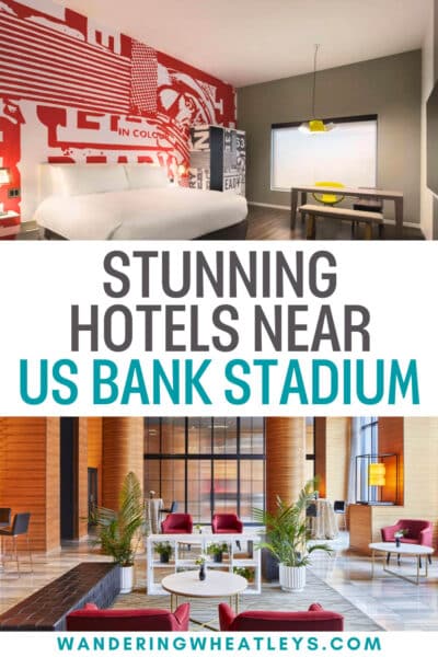 Best Hotels Near US Bank Stadium, Minneapolis