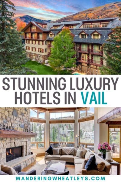 Best Luxury Hotels in Vail, Colorado