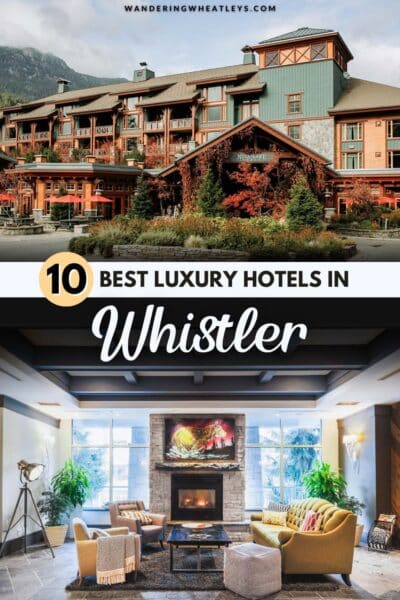 Best Luxury Hotels in Whistler