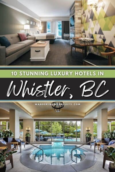 Best Luxury Hotels in Whistler