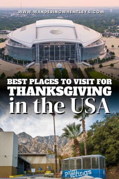 Best Places to Visit for Thanksgiving in the USA