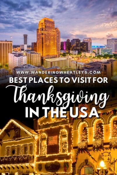 Best Places to Visit for Thanksgiving in the USA