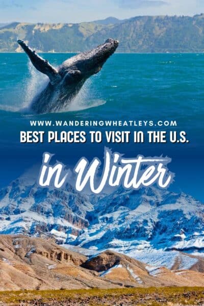 Best Places to Visit in the USA in the Winter