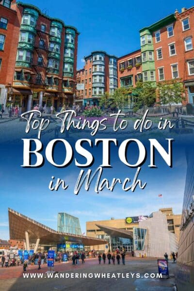 Best Things to do in Boston in March