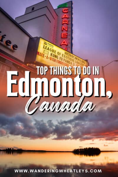 Best Things to do in Edmonton, Canada