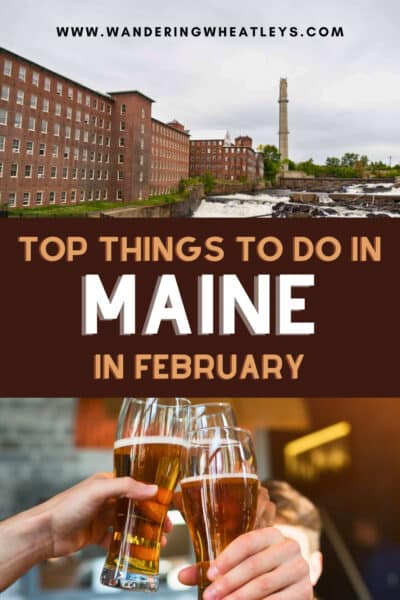 Best Things to do in Maine in February