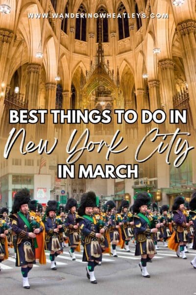 Best Things to do in New York City in March