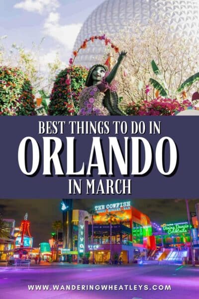 Best Things to do in Orlando in March