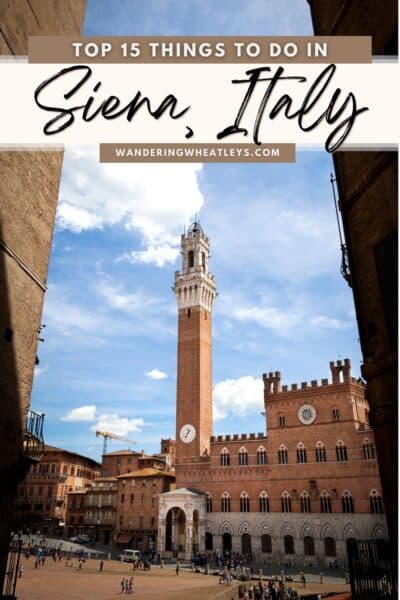 Best Things to do in Siena, Italy