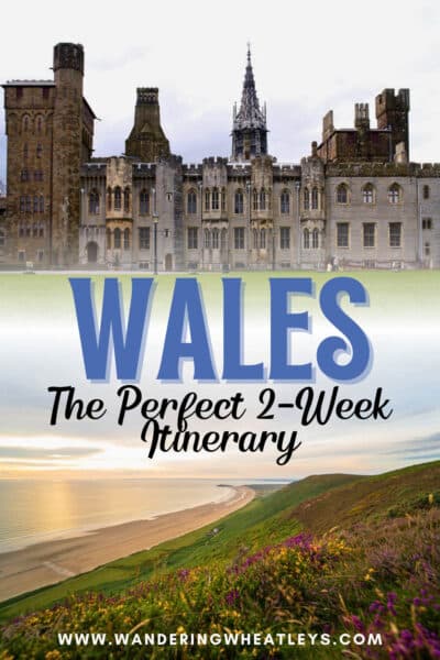 Wales Two Week Itinerary