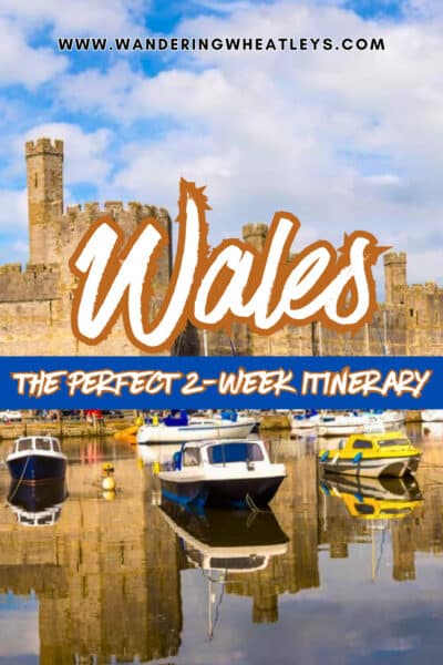 Wales Two Week Itinerary
