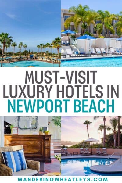 Best Luxury Hotels in Newport Beach, California