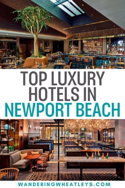 Best Luxury Hotels in Newport Beach, California