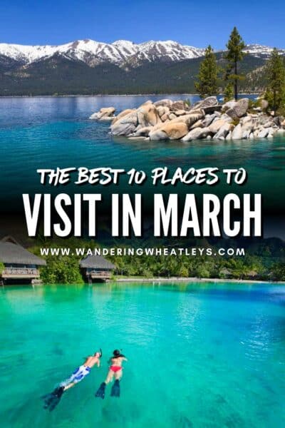 Best Places to Visit in March