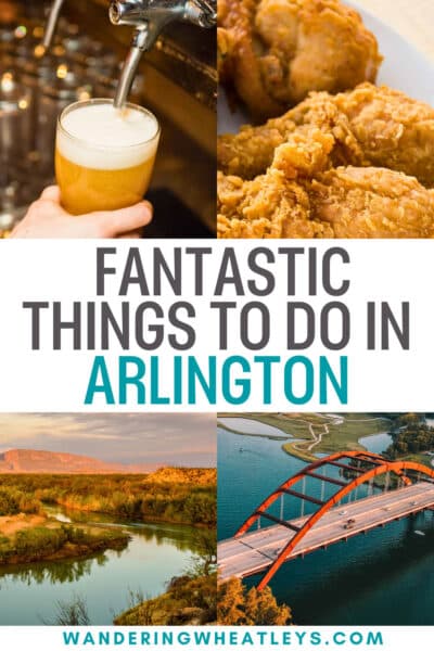 Best Things to do in Arlington, Texas