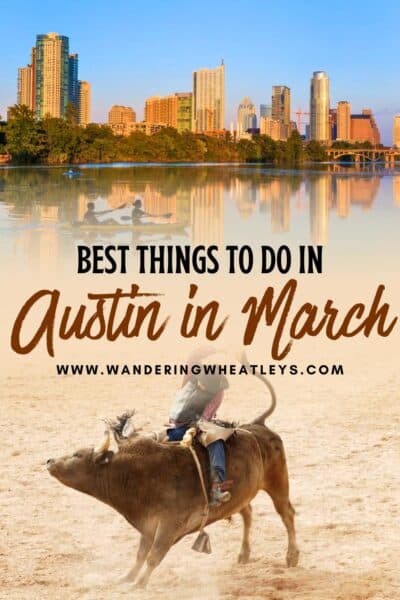 Best Things to do in Austin in March