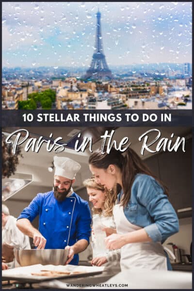 Best Things to do in Paris in the Rain