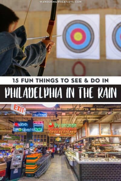 Best Things to do in Philadelphia in the Rain