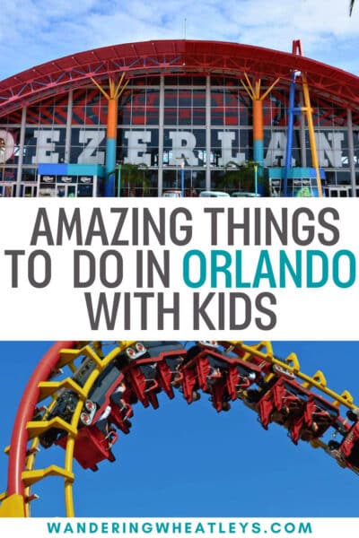 Best Things to do in Orlando with Kids
