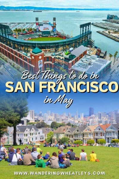 Best Things to do in San Francisco in May