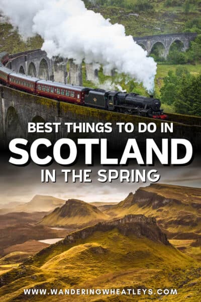 Best Things to do in Scotland in the Spring