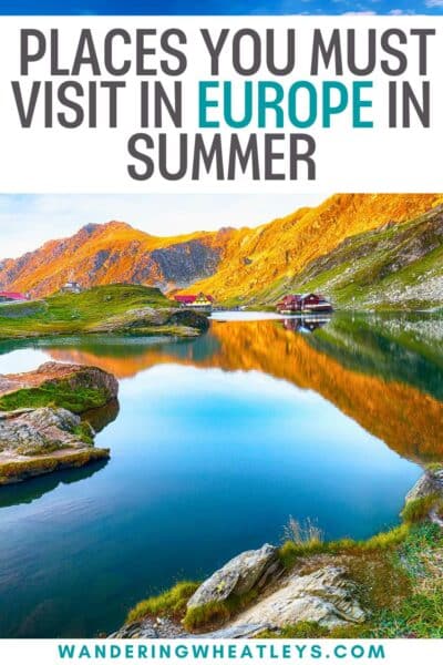 Best Places to Visit in Europe in Summer